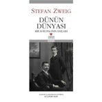 Dünün Dünyası - stephan zweig