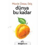 Dünya Bu Kadar - Mahir Ünsal Eriş