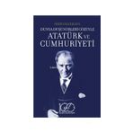 Dünya Düşünürleri Gözüyle Atatürk ve Cumhuriyeti İş Bankası Kültür Yayınları