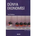 DÜNYA EKONOMISI - TED WALTHER