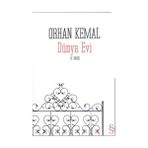 Dünya Evi - Orhan Kemal