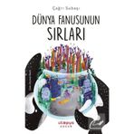 Dünya Fanusunun Sırları - Çağrı Subaşı