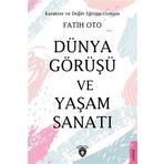 Dünya Görüşü Ve Yaşam Sanatı - Fatih Oto