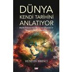 Dünya Kendi Tarihini Anlatıyor: Büyük Patlama’dan Dünya’nın Oluşumu ve İnsan Soyunun Yükselişine