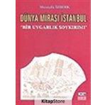 Dünya Mirası İstanbul - Mustafa İzberk