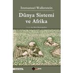 Dünya Sistemi ve Afrika / Immanuel Wallerstein