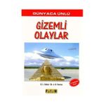 DÜNYACA ÜNLÜ GIZEMLI OLAYLAR - G. L. SAHAI;J. G. VARMA
