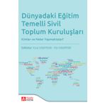 Dünyada Eğitim Temelli Sivil Toplum Kuruluşları - Yücel Kabapınar