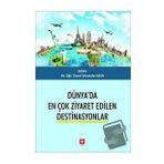 Dünya`da En Çok Ziyaret Edilen Destinasyonlar - Mustafa Işkın