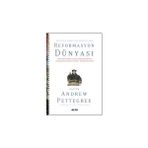 Dünyada İz Bırakan Bir Dönemin Tarihi Reformasyon Dünyası (Ciltli) - Andrew Pettegree