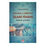Dünyada Ve Türkiye'de İslami Finans - Mercan Hatipoğlu