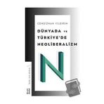 Dünyada ve Türkiye'de Neoliberalizm - Cengizhan Yıldırım - Ketebe Yayınları