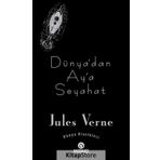 Dünya’dan Ay’a Seyahat - Jules Verne