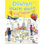 Dünyam Ülkem Bölgem Kültürüm - Eğitici Etkinlik Kitabı - Mor Elma Yayıncılık