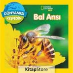 Dünyamızı Keşfedin - Bal Arısı - Jill Esbaum