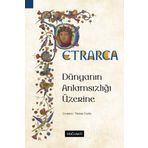 Dünyanın Anlamsızlığı Üzerine - Francesco Petrarca