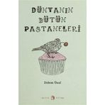 DÜNYANIN BÜTÜN PASTANELERI - DIDEM ÜNAL