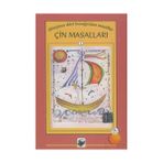DÜNYANIN DÖRT BUCAĞINDAN MASALLAR ÇİN MASALLARI - İBRAHİM YILDIZ; DEVRIM EVCI
