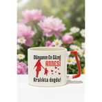 Dünyanın En Güzel Annesi Bu Ayda Doğdu Baskılı Anneye Doğum Günü Hediyelik Kırmızı Kulp Kupa Bardak, QBLK5988-12ARALIK-KR