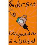 Dünyanın En Güzel - Önder Şit