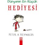 Dünyanın En Küçük Hediyesi - Peter H. Reynolds