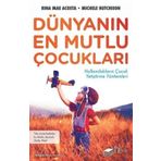 Dünyanın En Mutlu Çocukları-Hollandalıların Çocuk Yetiştirme Yöntemleri - Michele Hutchison