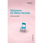 Dünyanın En Yalnız Yerinde - Muhit Kitap