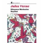 Dünyanın Merkezine Seyahat-Jules Verne
