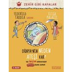 Dünya`nın Neden Ateşi Var - Federico Taddia