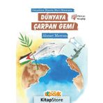 Dünyaya Çarpan Gemi - Ahmet Mercan