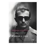 Dünyaya Sevgilerle Bütün Şiirleri - Kamran S. Yüce