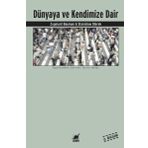 Dünyaya ve Kendimize Dair - Zygmunt Bauman