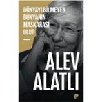 Dünyayı Bilmeyen Dünyanın Maskarası Olur Pınar Yayınları