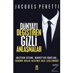 Dünyayı Değiştiren Gizli Anlaşmalar - Jacques Peretti