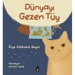 Dünyayı Gezen Tüy Özge Gökbulut Bayer - Küsurat Yayınları