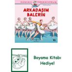 Dünyayı Öğreniyorum – Arkadaşım Balerin + Boyama Kitabı