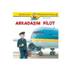 Dünyayı Öğreniyorum - Arkadaşım Pilot - Ralf Butschkow