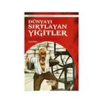 Dünyayı Sırtlayan Yiğitler - Çanakkale’nin Kahramanları 2 - İsmail Bilgin