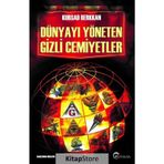 Dünyayı Yöneten Gizli Cemiyetler - Kursad Berkkan