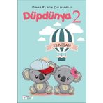 Düpdünya 2 - Pınar Eldem Çulhaoğlu