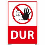 Dur Uyarı Levhası