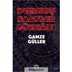 Durmuş Saatler Dükkanı - Gamze Güler