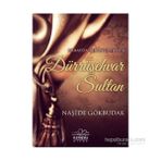 Dürrüşehvar Sultan - Naşide Gökbudak