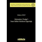 Dürtmelerin ("Nudge") İnsan Hakları Hukukuna Uygunluğu İstanbul Üniversitesi Hukuk Fakültesi İnsan Hakları Hukuku Çalışmaları Dizisi No: 4