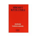 DURUM YARGILAMASI VE 5 MART TOPLANTISI - HIKMET KIVILCIMLI