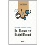 Duruş Yayınları Hz. Osman Ve Hilafet Dönemi / Ahmet Ağırakça / 9786259758060