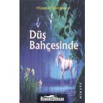DÜŞ BAHÇESİNDE - HÜSEYİN ÜSTÜNSOY
