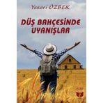 Düş Bahçesinde Uyanışlar
