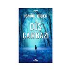 Düş Cambazı - İsmail Biçer