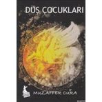 DÜŞ ÇOCUKLARI - MUZAFFER CURA